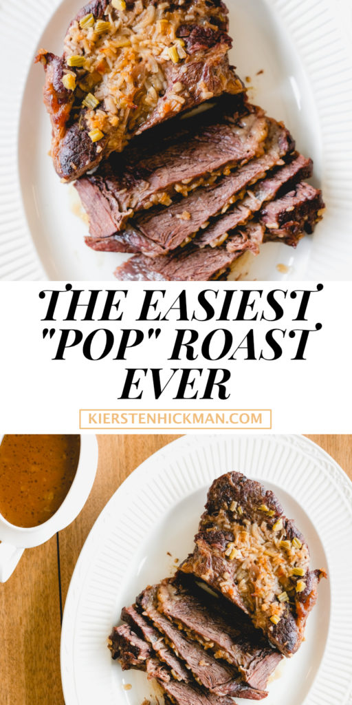 The Easiest 'Pop' Roast Recipe Ever | Kiersten Hickman